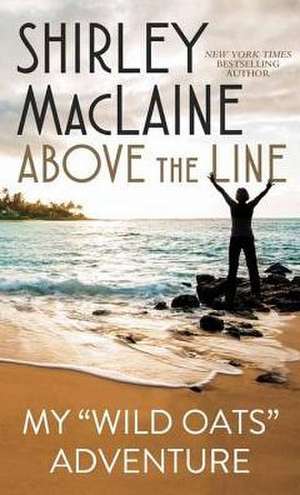 Above the Line de Shirley Maclaine