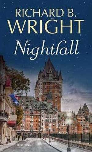 Nightfall de Richard Bruce Wright