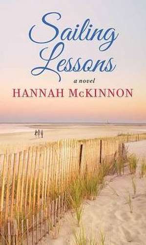 Sailing Lessons de Hannah Roberts McKinnon