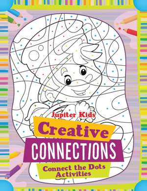 Creative Connections de Jupiter Kids