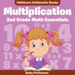 Multiplication 2Nd Grade Math Essentials | Children's Arithmetic Books de Baby