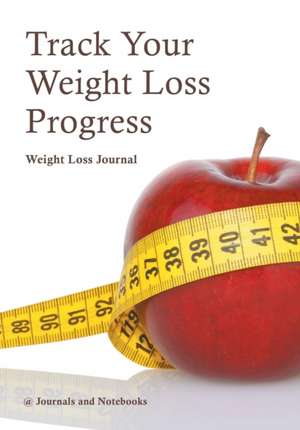 Track Your Weight Loss Progress Weight Loss Journal de Journals and Notebooks