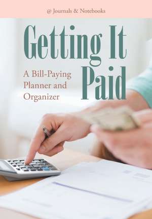 Getting It Paid de @Journals Notebooks