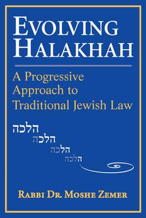 Evolving Halakhah de Rabbi Moshe Zemer