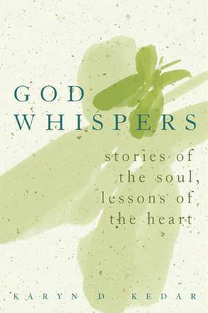 God Whispers de Karyn D. Kedar