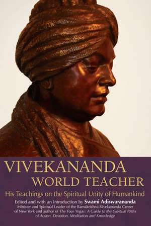 Vivekananda, World Teacher de Swami Adiswarananda