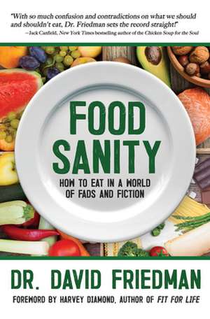 Food Sanity de David Friedman