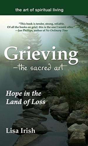 Grieving---The Sacred Art de Lisa Irish