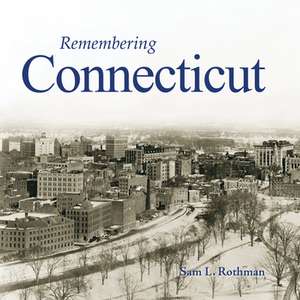 Remembering Connecticut