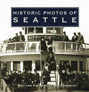 Historic Photos of Seattle