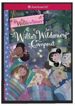 Tripp, V: Willa's Wilderness Campout