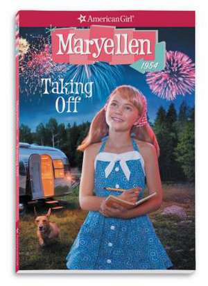 Maryellen: Taking Off de Valerie Tripp