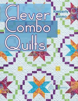 Clever Combo Quilts de Einmo