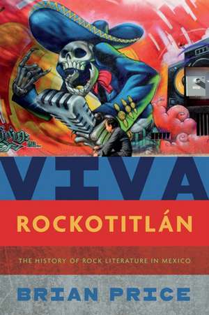 Viva Rockotitlan de Brian Price