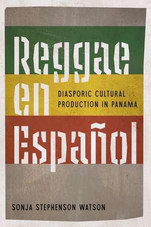 Reggae En Espanol de Sonja Stephenson Watson
