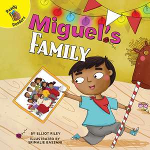 Miguel's Family de Elliot Riley