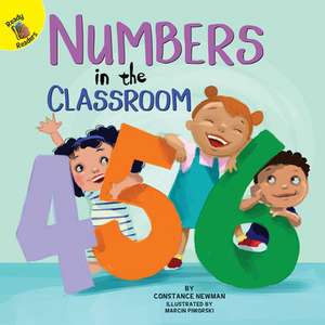 Numbers in the Classroom de Constance Newman