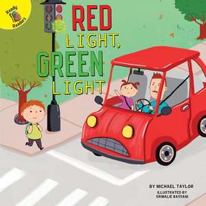 Red Light, Green Light de Michael Taylor