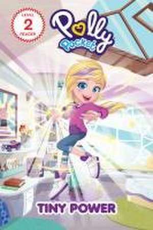 Polly Pocket: Tiny Power de Claire Sipi