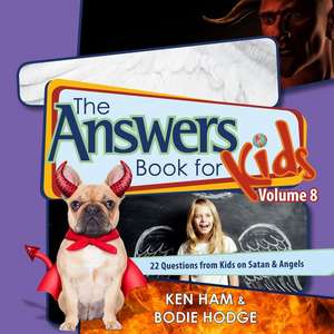 Answers Book for Kids Volume 8 de Ken Ham