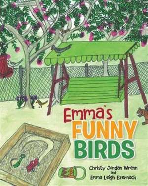 Emma's Funny Birds de Christy Wrenn