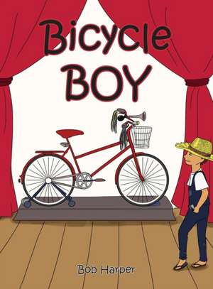 Bicycle Boy de Bob Harper