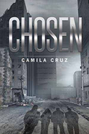 Chosen de Camila Cruz