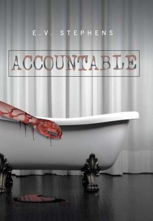 Stephens, E: Accountable