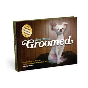 Jess Rona's Groomed de Jess Rona