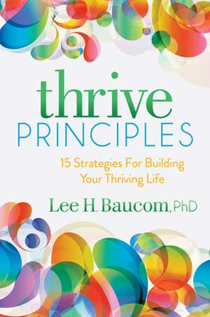 Thrive Principles de Lee H. Baucom