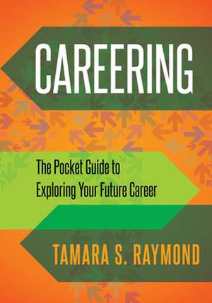 Careering de Raymond, Tamara S.