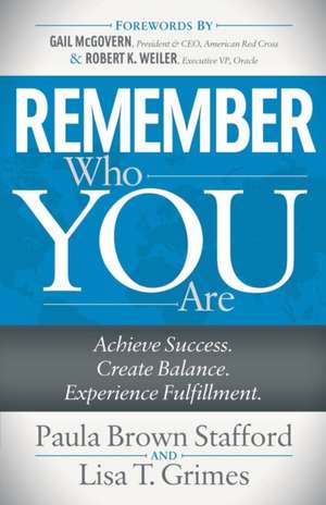 Remember Who You Are de Lisa T. Grimes