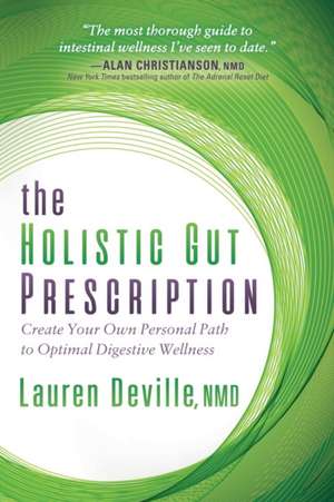 Holistic Gut Prescription de Lauren Deville