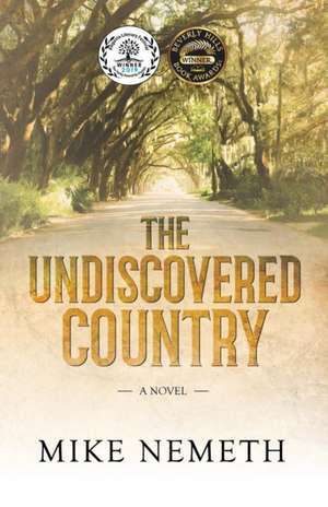 The Undiscovered Country de Mike Nemeth