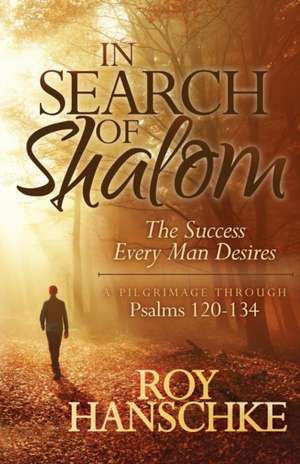 In Search of Shalom de Hanschke, Roy