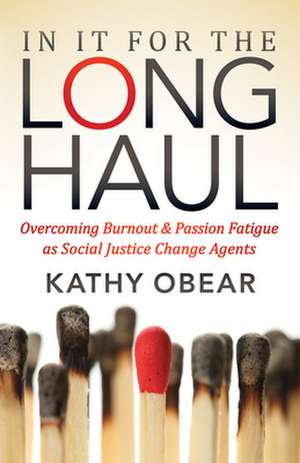 In It for the Long Haul de Obear, Kathy