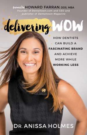 Delivering Wow de Holmes, Anissa