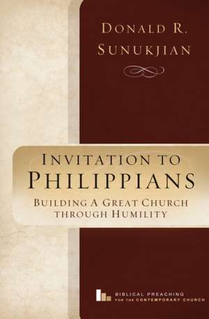 Invitation to Philippians de Donald R Sunukjian