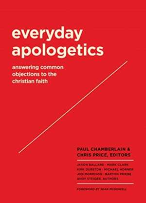 Everyday Apologetics de Paul Chamberlain