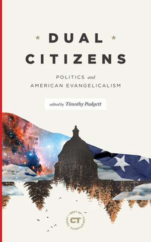 Dual Citizens de Timothy D. Padgett