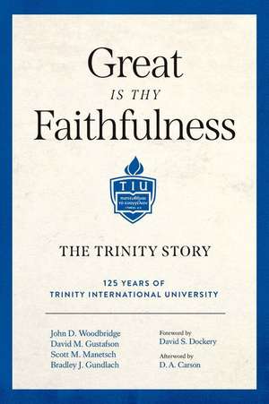 Great Is Thy Faithfulness de John D. Woodbridge