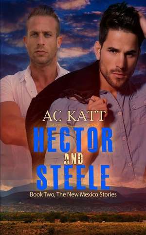 Hector and Steele de Ac Katt