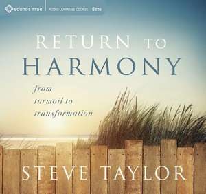 Return to Harmony de Steve Taylor