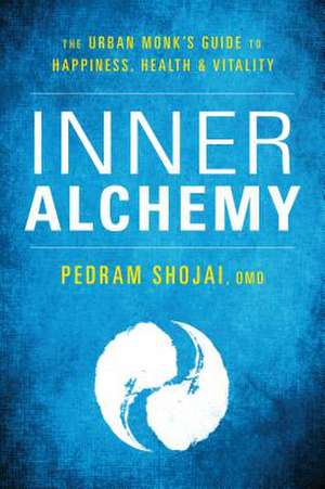 Inner Alchemy de Pedram Shojai