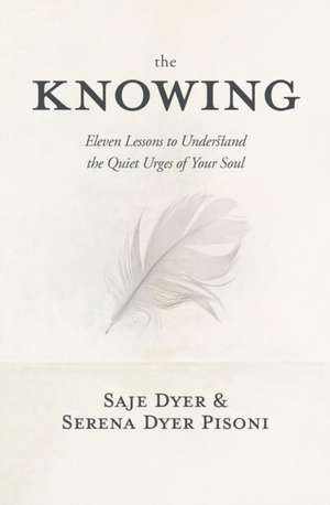 The Knowing de Saje Dyer