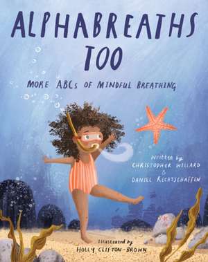 Alphabreaths Too de Christopher Willard