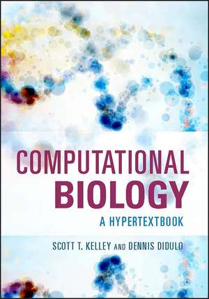 Computational Biology – A Hypertextbook de ST Kelley