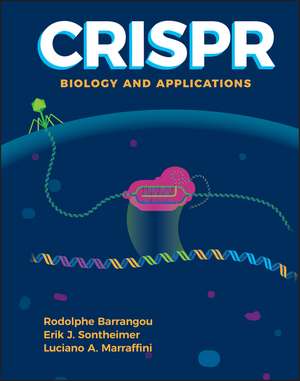 CRISPR – Biology and Applications de R Barrangou