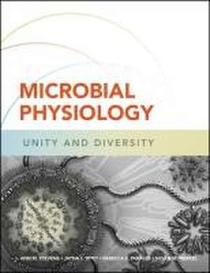 Microbial Physiology: Unity and Diversity de Stevens