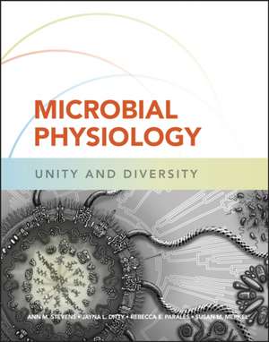 Microbial Physiology de Ann M Stevens